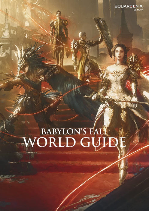 Square Enix BABYLON'S FALL WORLD GUIDE (SE-MOOK) Video Game Strategy book NEW_1