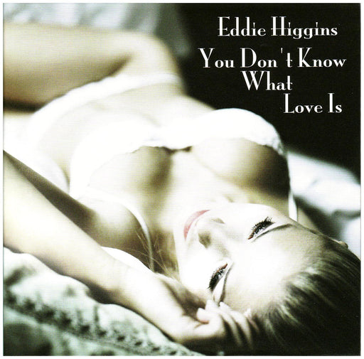 [CD] You Don't Know What Love Is Paper Sleeve Ltd/ed. Eddie Higgins VHCD-78050_1