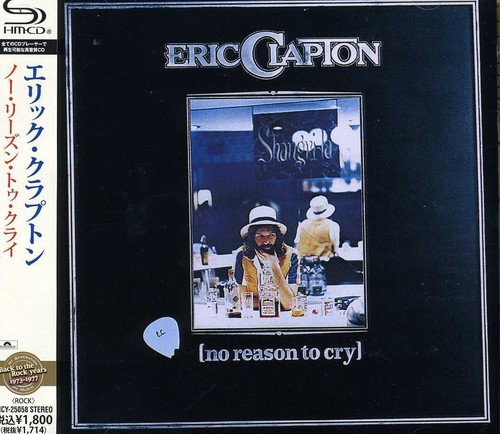 [SHM-CD] No Reason To Cry Japan Bonus Track Ltd/ed. Eric Clapton UICY-25058 NEW_1