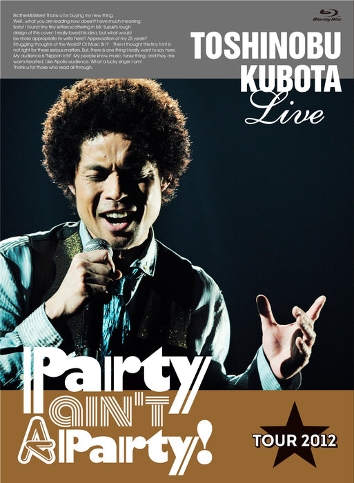 25th Anniv. TOSHINOBU KUBOTA LIVE PARTY AIN'T A PARTY! TOUR 2012 Blu-ray SEXL-15_1