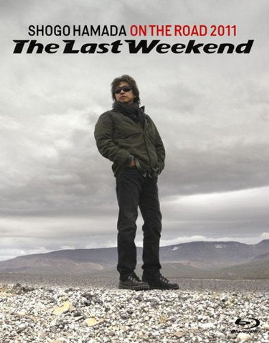 Shogo Hamada ON THE ROAD 2011 The Last Weekend [Blu-ray] Standard Ed. SEXL-25_1