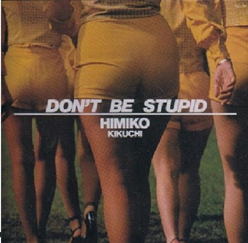 [CD] DON'T BE STUPID 2013 DIGITAL REMASTER HIMIKO KIKUCHI TEH-14 Jazz Fusion NEW_1