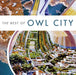 [CD] THE BEST OF OWL CITY Nomal Edition OWL CITY UICU-1257 Dreamy Electro Pop_1