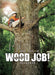 WOOD JOB! KAMUSARI NAANAA NICHIJOU GOUKA TAIBOKU EDITION [Blu-ray] TBR-24755D_1