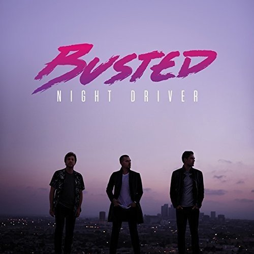 [CD] NIGHT DRIVER Japan Bonus Track BUSTED WPCR-17563 Super Pop Rock Band NEW_1