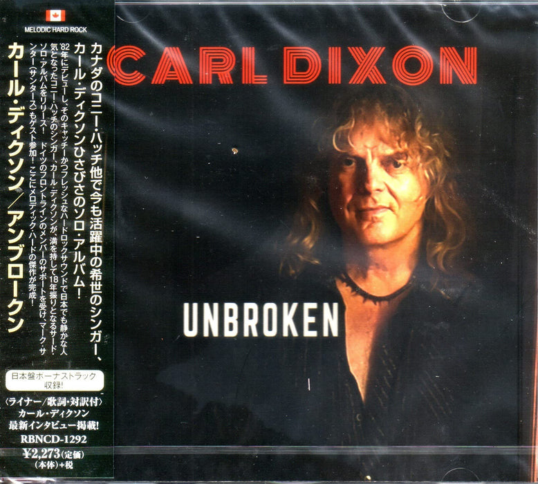 CARL DIXON Unbroken [CD] Nomal Edition RBNCD-1292 CONEY HATCH Singer Album NEW_3