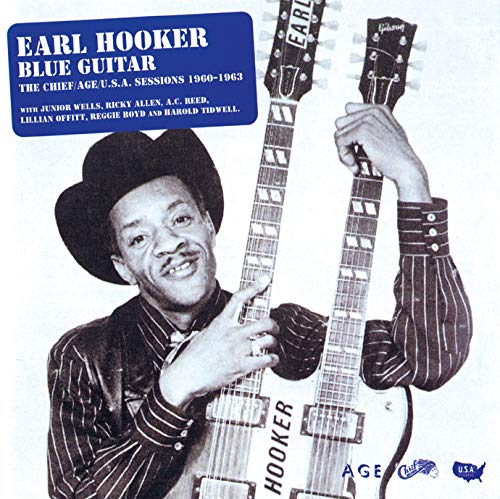 [CD] EARL HOOKER BLUE GUITER THE CHIEF/AGE/U.S.A. SESSIONS 1960-1963 PCD-94005_1