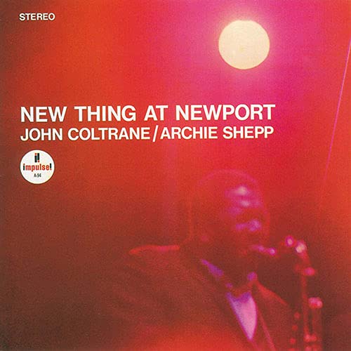 [CD] New Thing At Newport Limited Edition John Coltrane/Archie Shepp UCCI-9400_1