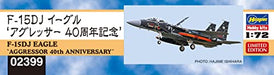 Hasegawa 1/72 JASDF F-15DJ EAGLE AGGRESSOR 40th ANNIVERSARY Kit HA02399 NEW_2