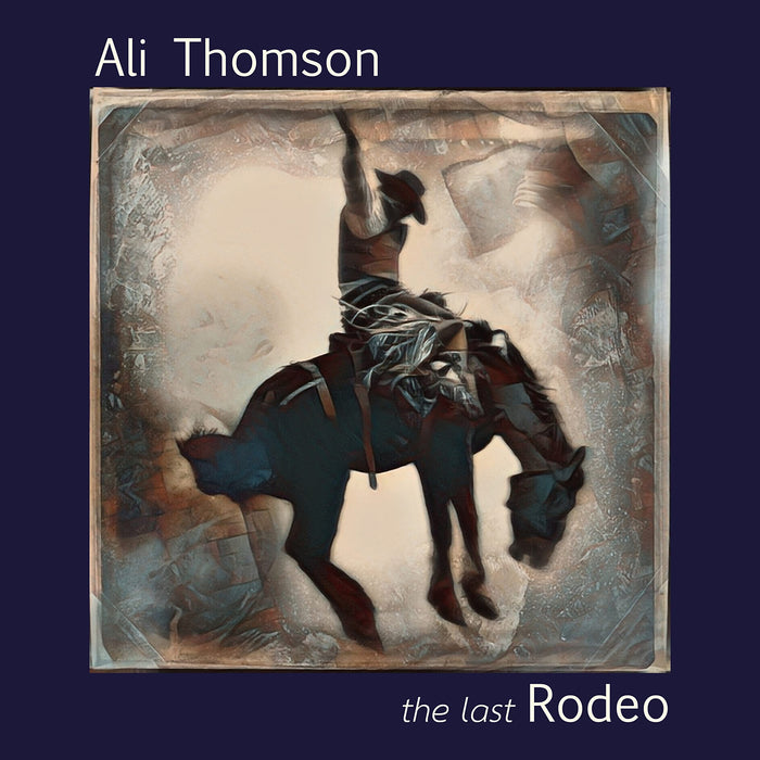 Ali Thomson The Last Rodeo CD Japan Bonus Track PCD-26089 P-VINE Record NEW_1