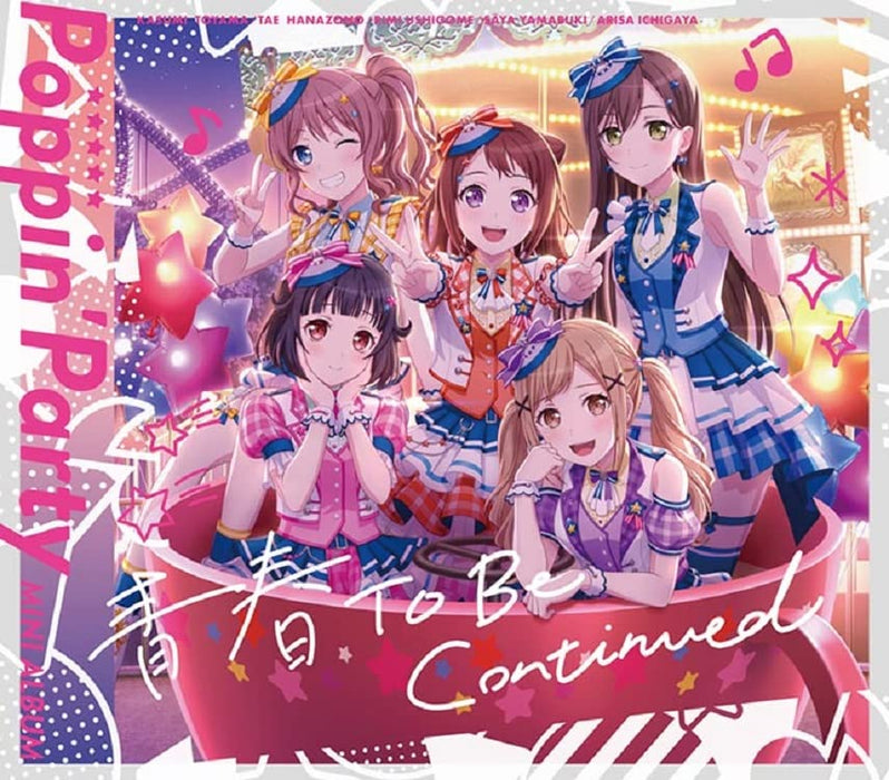 Poppin'Party Seishun To Be Continued [CD+Blu-ray] Limited Edition BRMM-10639 NEW_1