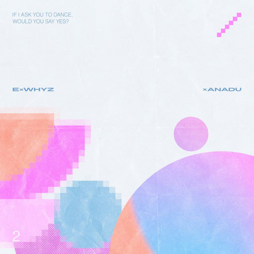 ExWHYZ xANADU [CD+DVD] Nomal Edition DVD Version UPCH-20649 J-Pop Electronica_1