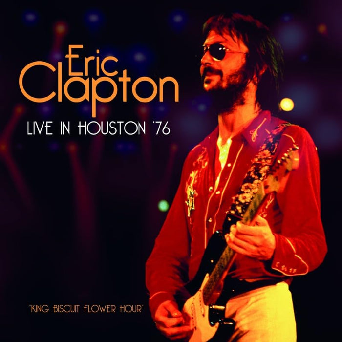 [CD] LIVE IN HOUSTON '76 KING BISCUIT FLOWER HOUR Ltd/ed. ERIC CLAPTON IACD11266_1