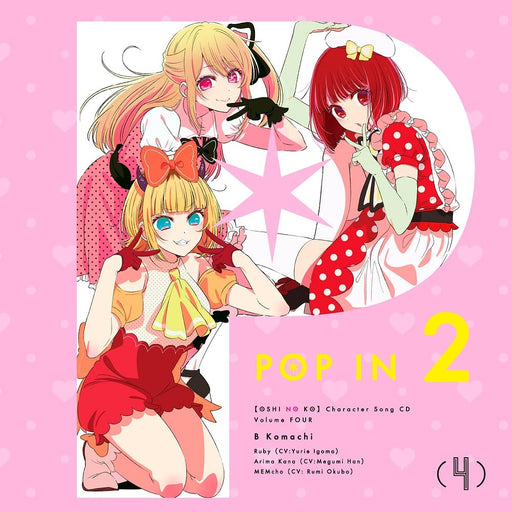 [CD] TV anime [Oshi no Ko] Character Song CD Vol.4 POP IN 2 ZMCZ-17831 Single_1