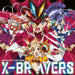 X-BRAVERS CD Fever Senki Zessho Symphogear 4 Theme Song Single KICM-3383 NEW_1
