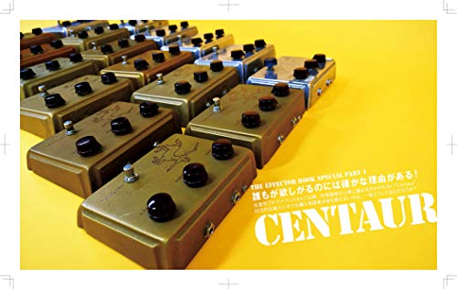 CENTAUR Guitar The EFFECTOR BOOK Vol.48 (Shinko Music MOOK) Japanese Magazine_2