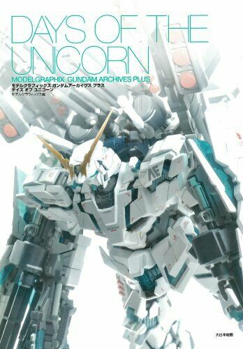 Model Graphix Gundam archives Plus Days of Unicorn (Book) NEW from Japan_1