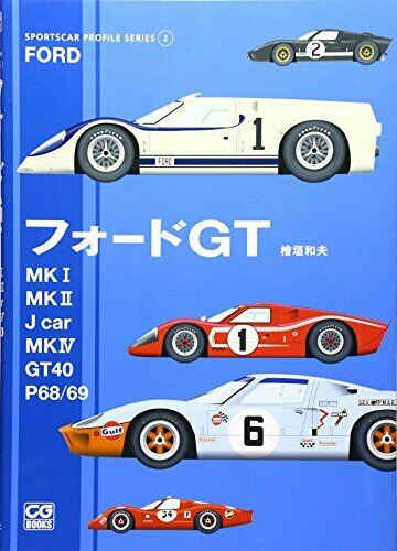 SPROTSCAR PROFILE SERIES 2 Ford GT-Mk1 Mk2 Jcar Mk4 GT40 P68 69 Book NEW_1