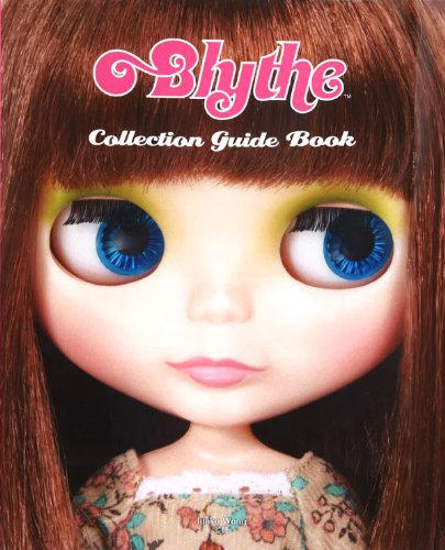 Blythe Collection Guide Book 10 Anniversary NEW from Japan_1