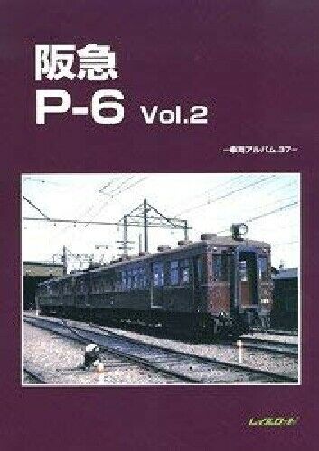 Railroad Hankyu P-6 Vol.2 -Rail Car Album.37- (Book) NEW from Japan_1