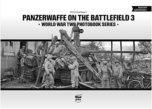 Panzerwaffe on The Battlefield 3 'World War Two Photobook Series 23' (Book) NEW_1