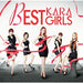 BEST GIRLS /KARA UMCK-1469 2-Disc Set K-Pop Girl's Group Kara First Best Album_1