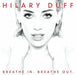 HILARY DUFF Breathe In. Breathe Out. JAPAN CD Bonus Track 2015 NEW_1