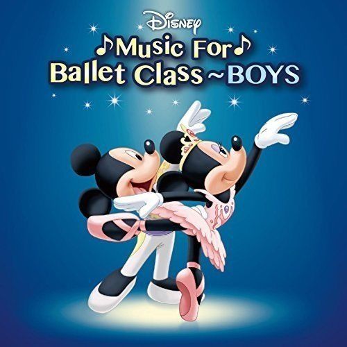 [CD] Disney Music For Ballet Class - BOYS NEW from Japan_1