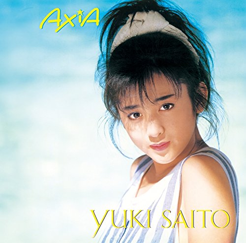 Yuki Saito AXIA [UHQCD] PCCA-50239 First Album Analog Master Remastering NEW_1