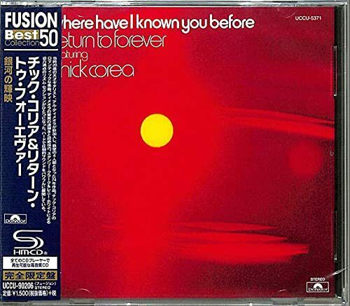 CHICK COREA & RETURN TO FOREVER WHERE HAVE I KNOWN YOU BEFORE JAPAN SHM-CD NEW_1