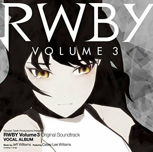 RWBY Volume3 Original Soundtrack Vocal Album NEW from Japan_1