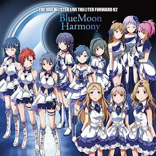 [CD] THE IDOLMaSTER LIVE THEaTER FORWARD 02 BLUEMOON HARMONY NEW from Japan_1