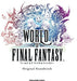 WORLD OF FINAL FANTASY Original Soundtrack OST Game Soundtrack NEW from Japan_1