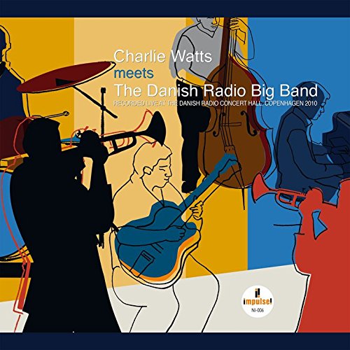 JAPAN SHM CD CHARLIE WATTS Meets THE DANISH RADIO BIG BAND Copenhagen 2010 NEW_1