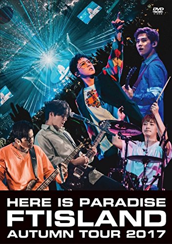 FTISLAND AUTUMN TOUR 2017 here is Paradise DVD WPBL-90454 K-Pop NEW from Japan_1