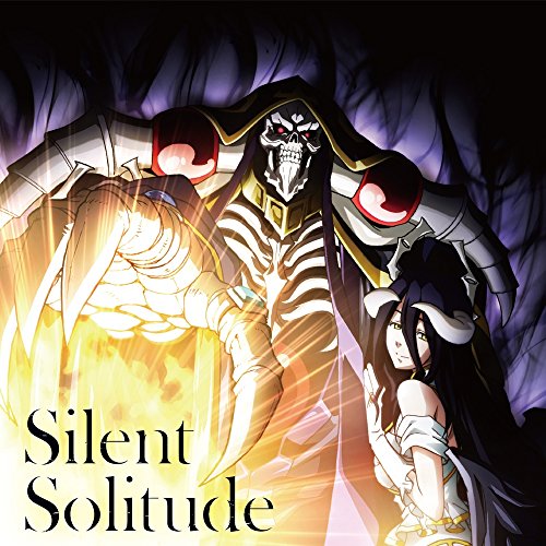Silent Solitude OxT TV Anime Overlord III ED CD ZMCZ-12355 Anime Song NEW_1