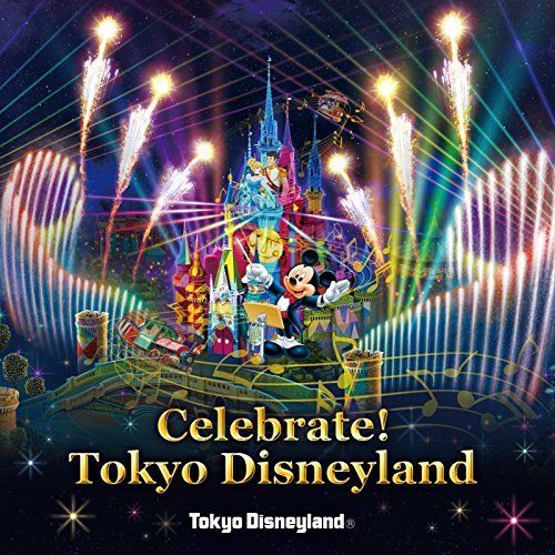[CD] Tokyo Disneyland Night Time Spectacular Celebrate! Tokyo Disneyland NEW_1