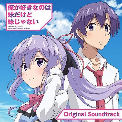 [CD] TV Anime Ore ga Suki nano wa Imoto dakedo Imoto ja nai Original Sound Track_1