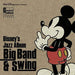 [CD] Disney's Jazz Album BIG BAND & SWING NEW from Japan_1