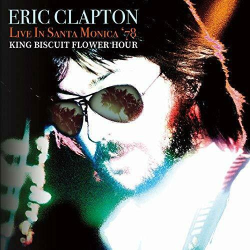 [CD] ERIC CLAPTON Live In Santa Monica '78 KING BISCUIT FLOWER HOUR NEW_1