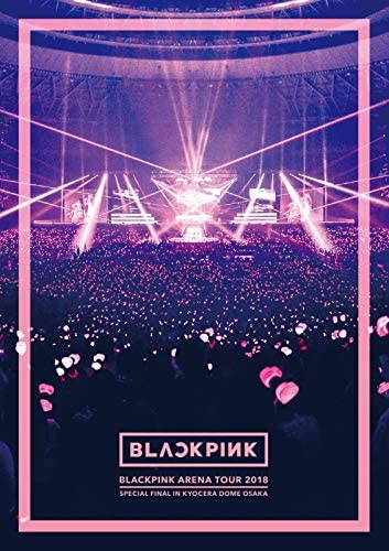 BLACKPINK ARENA TOUR 2018 SPECIAL FINAL IN KYOCERA DOME OSAKA DVD AVBY-58892 NEW_1