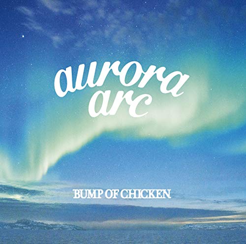 BUMP OF CHICKEN aurora arc First Limited Edition Type B CD Blu-ray J-Pop NEW_1