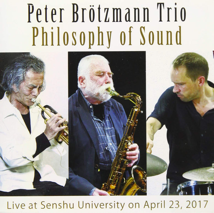 peter brotzmann trio Philosophy of Sound CD SR-1001 Performing Arts & Philosophy_1