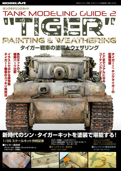Tank Modeling Guide Tiger Tank The Technique of Painting & Weathering NEW_1