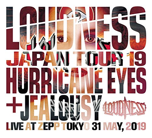 LOUDNESS JAPAN TOUR 2019 HURRICANE EYES + JEALOUSY Live at Zepp Tokyo NEW_1