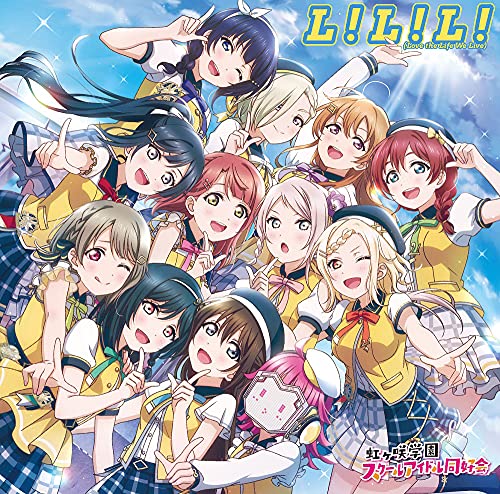 [CD] L！L！L！ (Love the Life We Live)  Nijigasaki High School Idol Club NEW_1