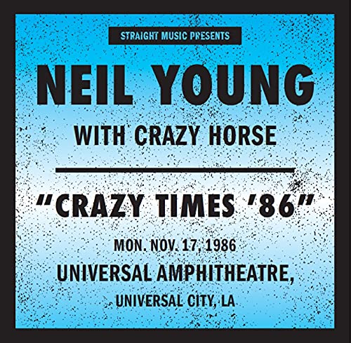 NEIL YOUNG LIVE AT UNIVERSAL AMPHITHEATER 1986 VRAZY TIME '86 CD VSCD4170 NEW_1