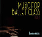 [CD] Ballet lesson CD MUSIC FOR BALLET CLASS VOL.1 Piano performance NEW_1