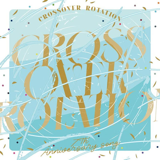 [CD] IDOLiSH7 7th Anniversary Song CROSSOVER ROTATION LACM-24317 NEW from Japan_1