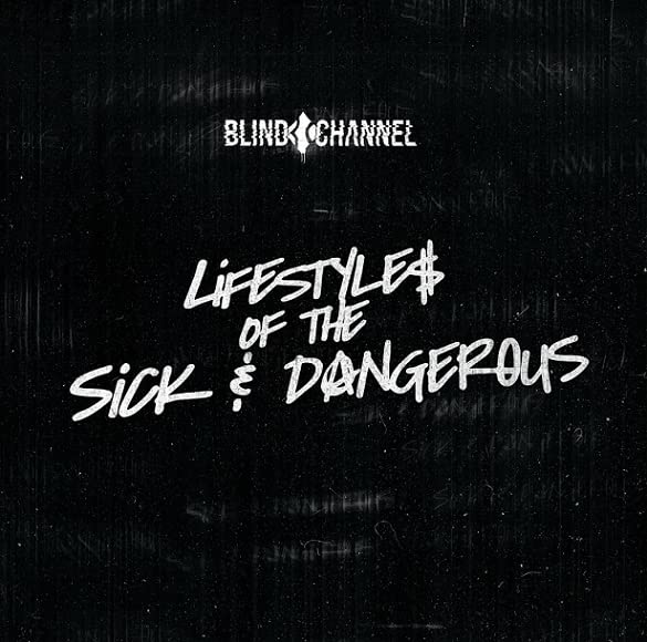 Blind Channel Lifestyles of the Sick & Dangerous CD Japan Bonus Tracks SICP-6498_1